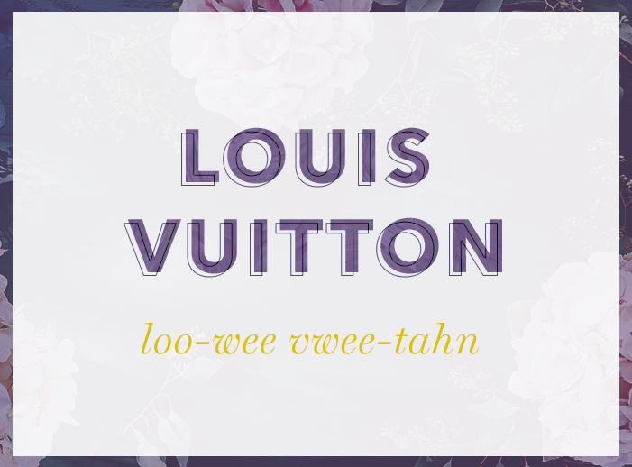 Pronunciation Of Louis Vuitton In French