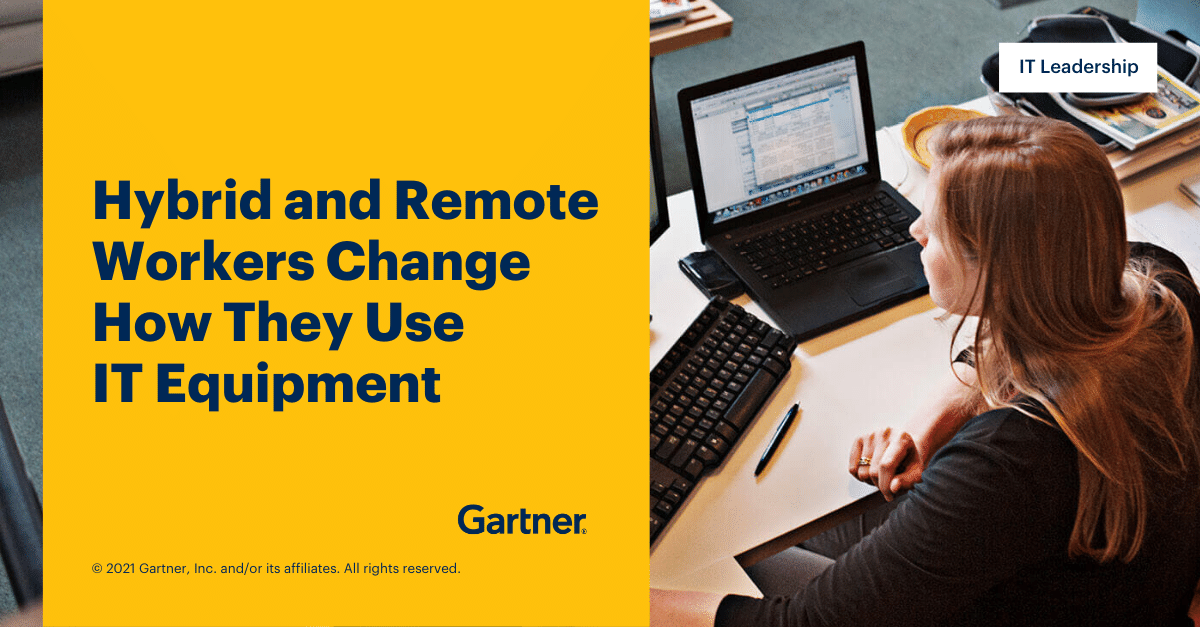 Hybrid and Remote Workers Change How They Use IT Equipment